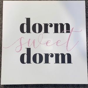 Dorm sweet dorm wall decor
